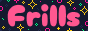 Frills Frills